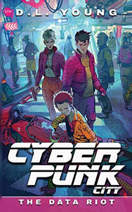 Cyberpunk City Book Five 