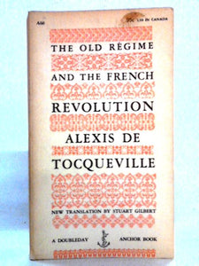 The Old Regime And The French Revolution 