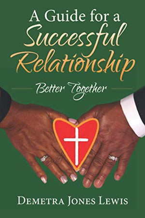 A Guide for a Successful Relationship