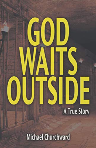 God Waits Outside