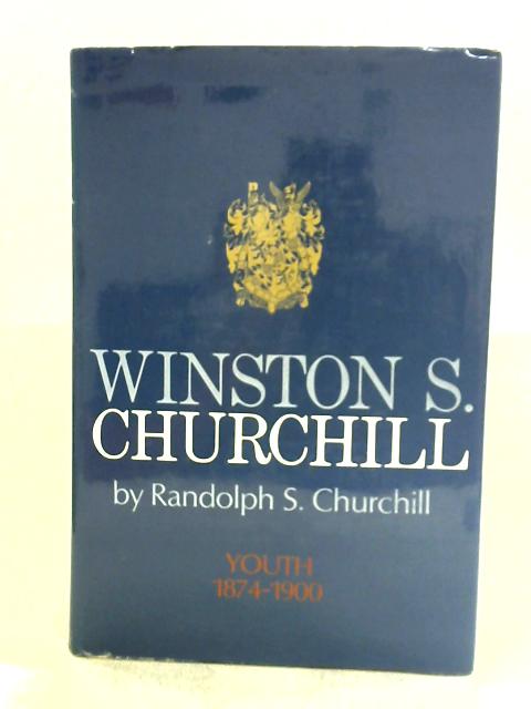 Winston S. Churchill. Volume I. Youth 1874-1900