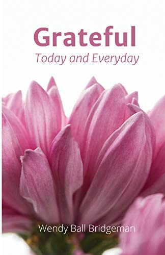 Grateful - Today and Everyday