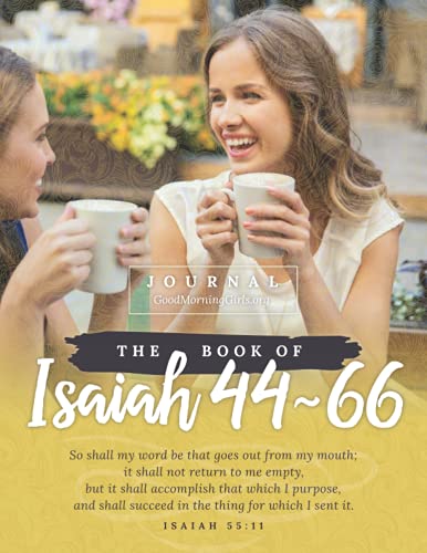 The Book of Isaiah 44-66 Journal: One Chapter a Day