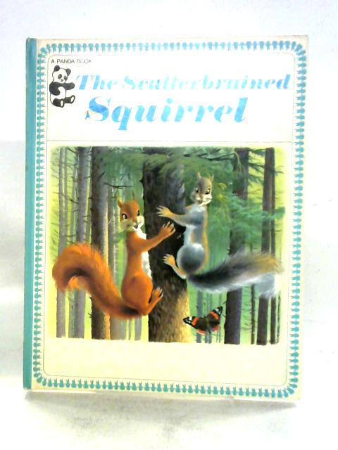 The Scatterbrained Squirrel