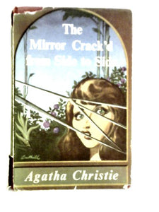 The Mirror Crack'd From Side to Side 