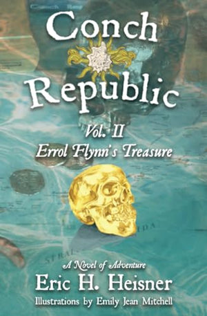 Conch Republic vol. 2, Errol Flynn's Treasure