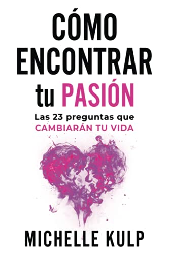 Como Encontrar tu Pasion