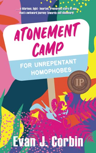 Atonement Camp for Unrepentant Homophobes