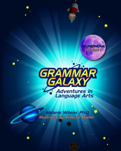 Grammar Galaxy Supernova: Adventures in Language Arts