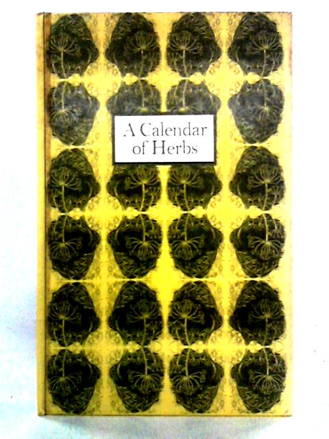 A Calendar of Herbs: A Diary for Every Year