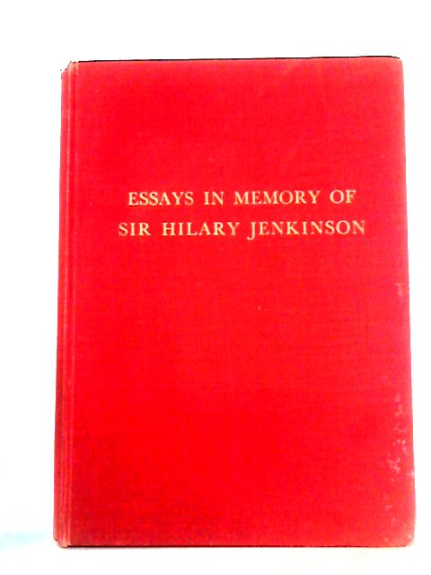 Essays In Memory Of Sir Hilary Jenkinson