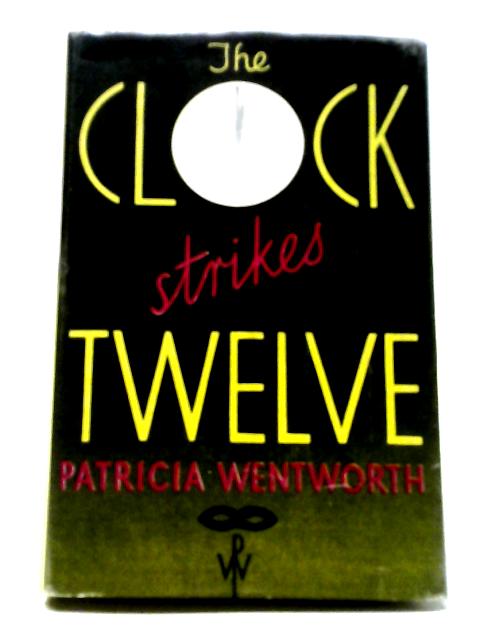 The Clock Strikes Twelve