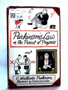 Parkinson's Law or the Pursuit of Progress 