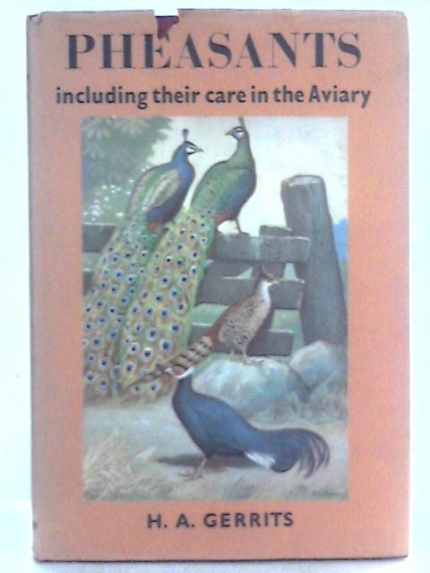 Pheasants, including their Care in the Aviary