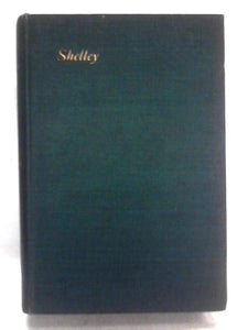 The Poetical Works of Percy Bysshe Shelley 