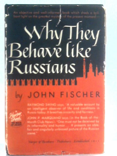 Why They Behave Like Russians