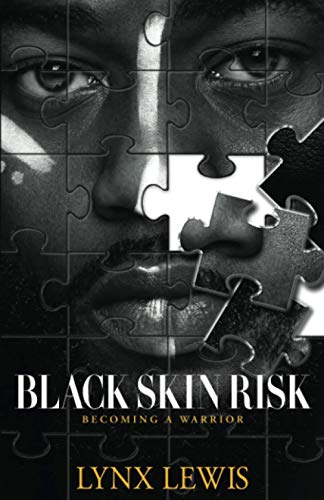 Black Skin Risk: Becoming a Warrior
