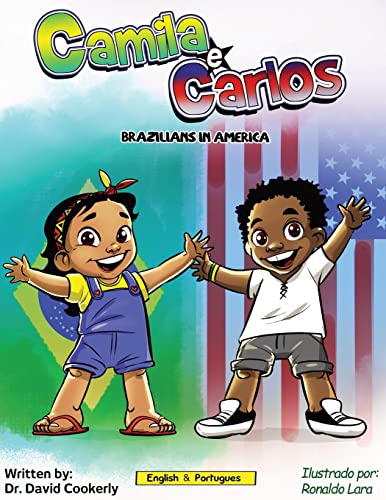 Camila e Carlos (English Portuguese Bilingual Book for Kids - Brazilian)