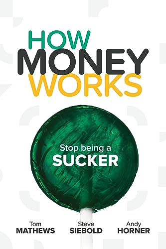 How Money Works: Stop being a Sucker