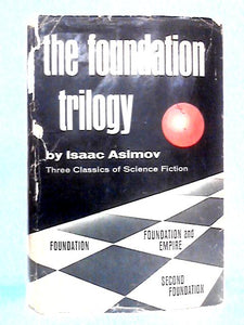 The Foundation Trilogy: Three Classics of Science Fiction 