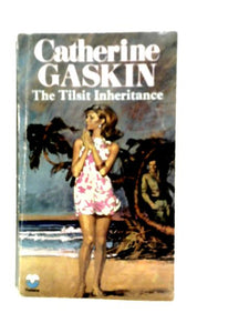 The Tilsit Inheritance 