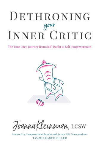 Dethroning Your Inner Critic
