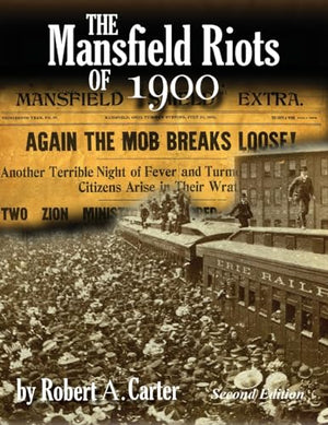 The Mansfield Riots of 1900
