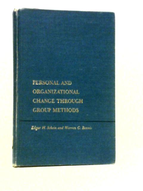 Personal and Organizational Change Through Group Methods