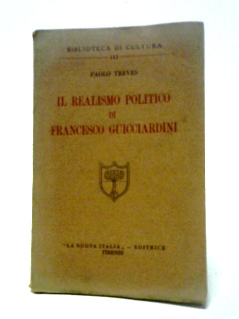 Il Realismo Politico di Francesco Guicciardini