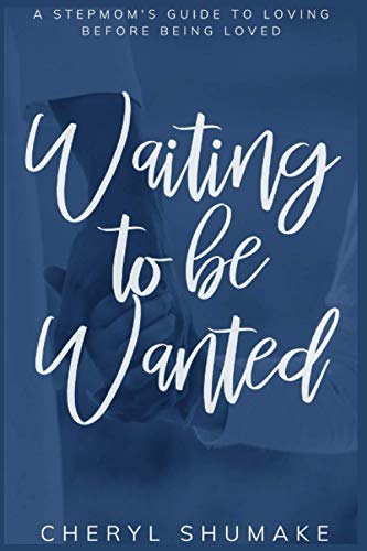 Waiting to be Wanted