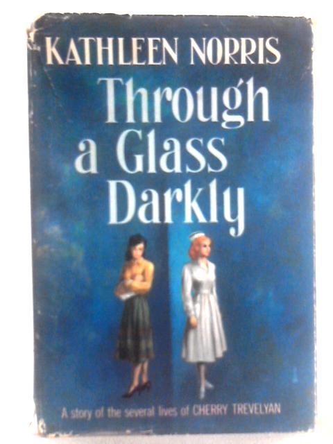 Through a Glass Darkly