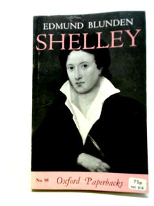 Shelley: A Life Story 