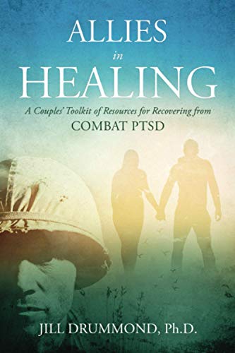 Allies in Healing: A Couples' Toolkit of Resources for Recovering from Combat PTSD