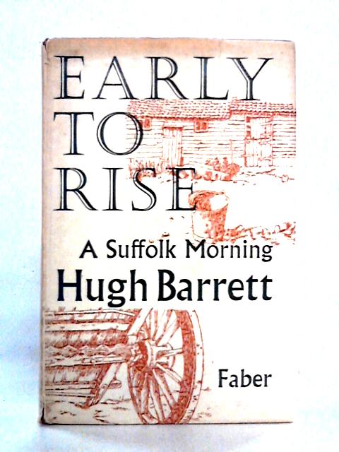 Early to Rise: A Suffolk Morning