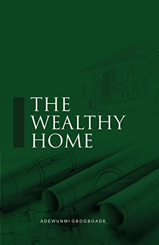 The Wealthy Home