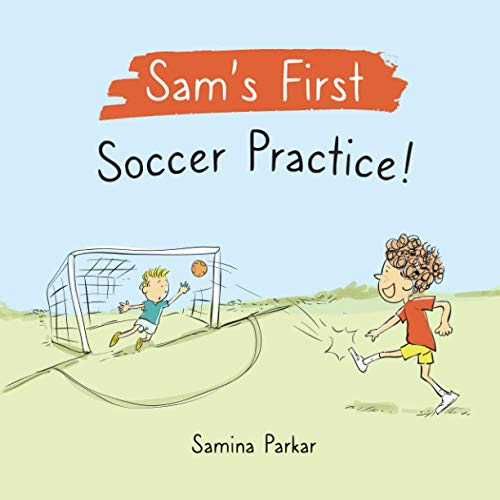 Sam's First Soccer Practice!
