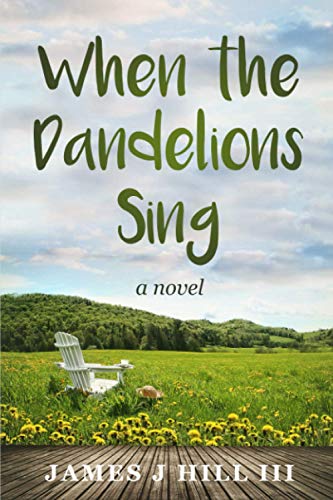 When the Dandelions Sing