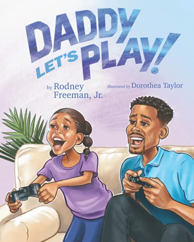 Daddy Let's Play!
