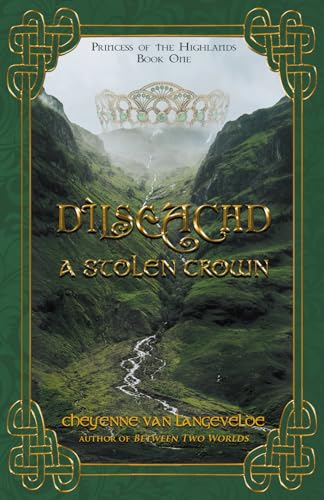 Dilseachd - A Stolen Crown