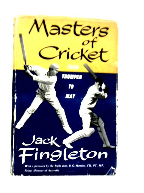 Masters of Cricket. From Trumper to May