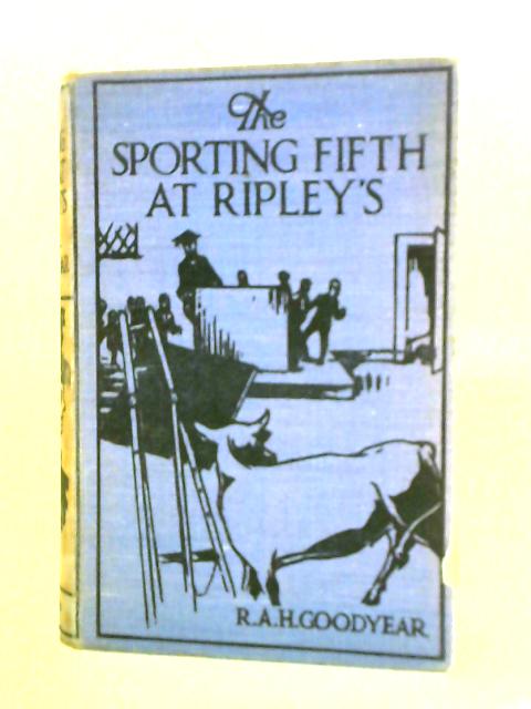 The Sporting Fifth at Ripley's. A Public School Story