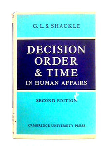 Decision Order and Time in Human Affairs 