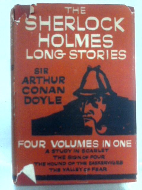 The Complete Sherlock Holmes Long Stories