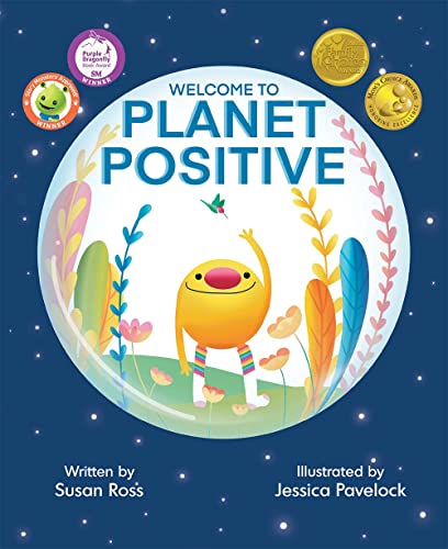 Welcome to Planet Positive (Mom's Choice Award Winner)