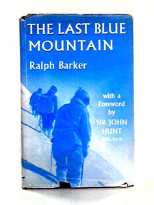 The Last Blue Mountain (Climbing Tragedy on Haramosh, Himalayas) 
