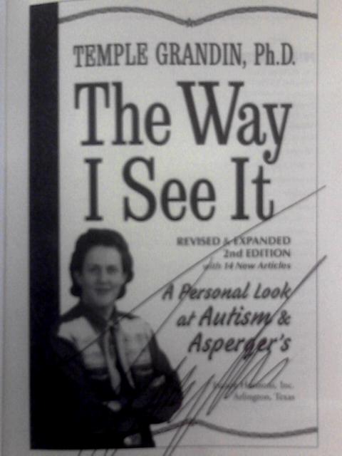 The Way I See It: A Personal Look at Autism & Asperger's