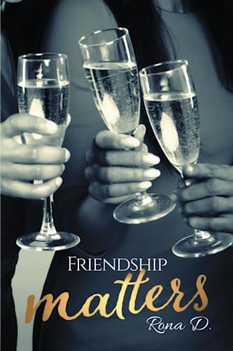 Friendship Matters (The Friendship Matters Series)