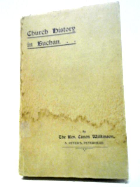 Some Chapters of Church History in Buchan
