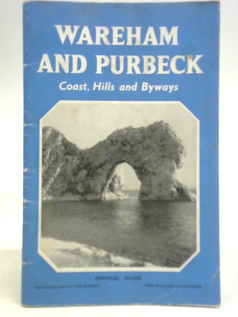 Wareham and Purbeck - Coast, Hills & Byways