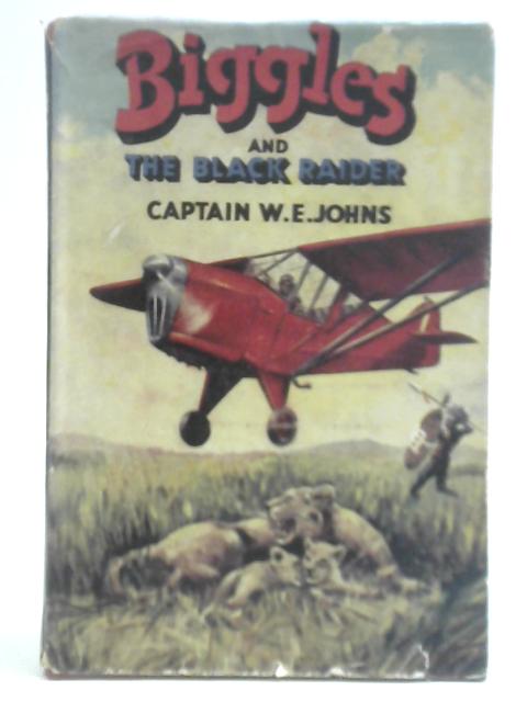 Biggles and the Black Raider